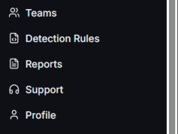 Sidebar menu featuring options for Teams, Detection Rules, Reports, Support, and Profile.